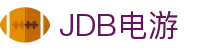 JDB电游 - (中国)大理JDB电游商贸股份有限公司欢迎您